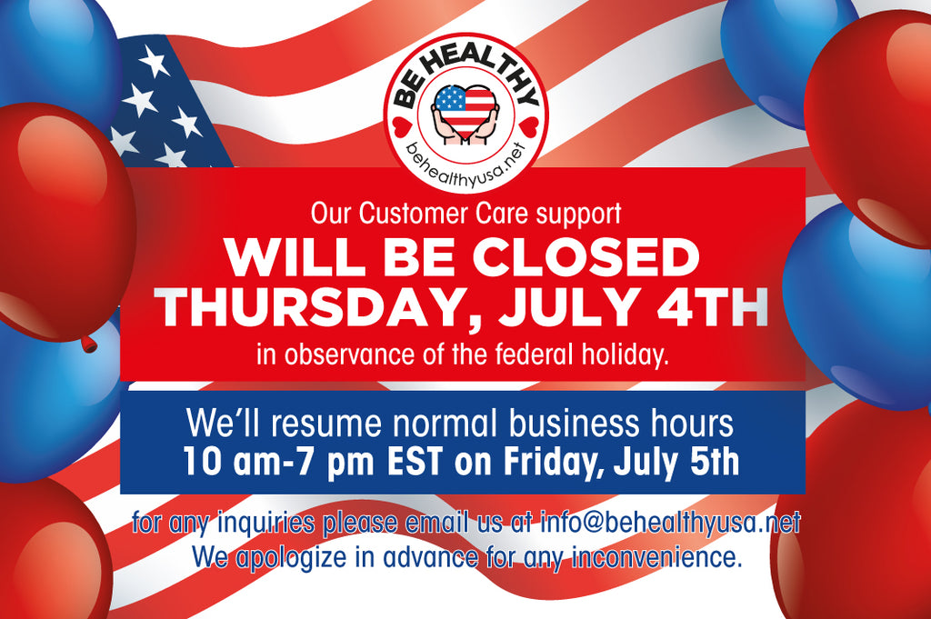 We will be closed for July 4th Independence Day