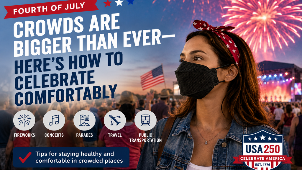 Crowds Are Bigger Than Ever — Here's How to Celebrate Comfortably