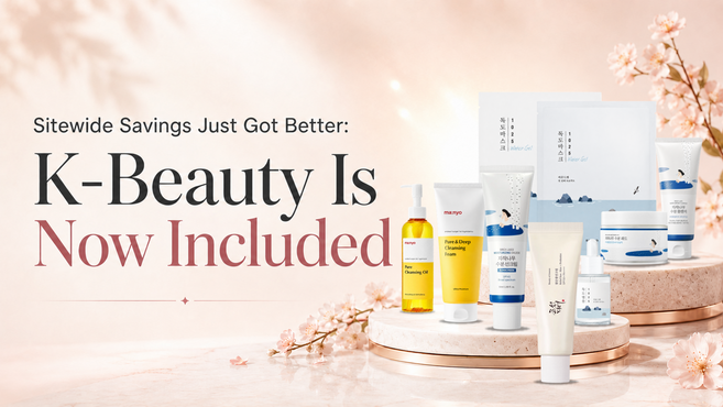 Sitewide Savings Just Got Better: K-Beauty Is Now Included