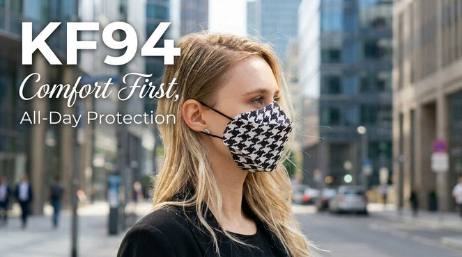 KF94: Comfort First, All-Day Protection