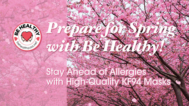 Prepare for Spring with Be Healthy!