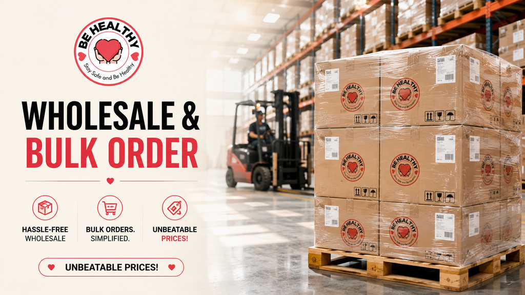 Be Healthy Wholesale & Bulk Orders: Just Add to Cart!