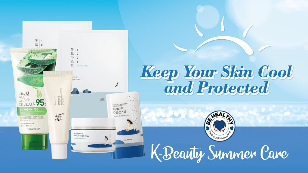 Protect Your Skin from the Summer Sun— 2 Step guide to Perfect Skin, The K-Beauty Way