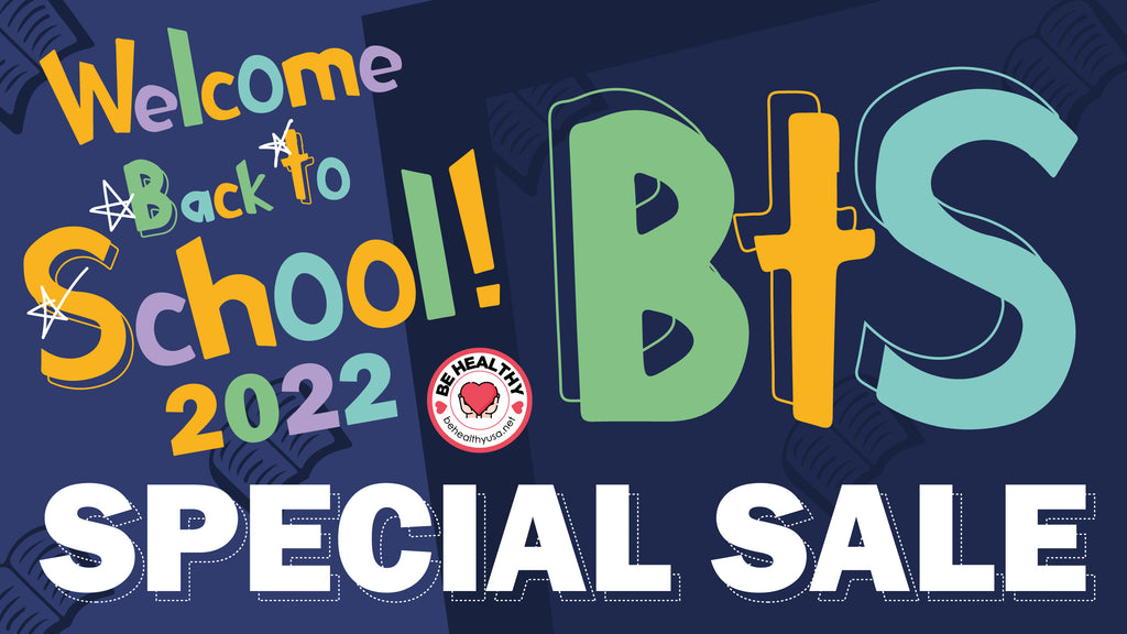 Be Healthy Back to School Special Sale
