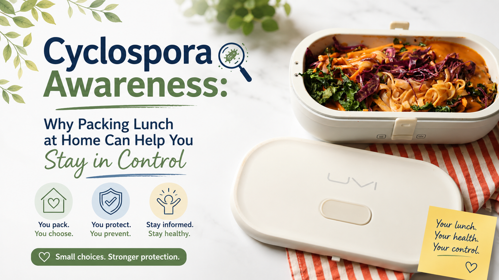 Cyclospora Awareness: Why Packing Lunch at Home Can Help You Stay in Control