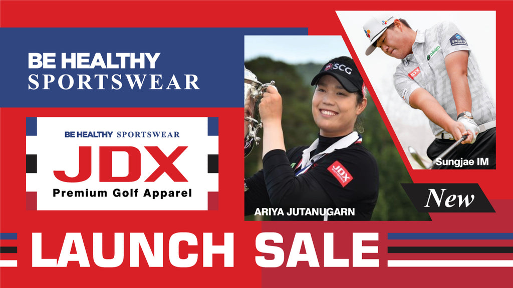 JDX - Be Healthy Golf Wear Launch Sale