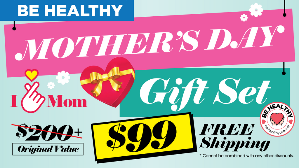Be Healthy Mother's Day Special Gift Set